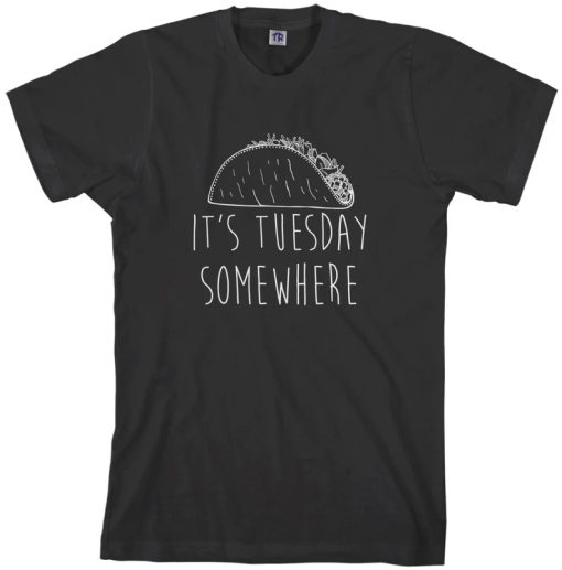 It's Tuesday Somewhere T-shirt