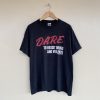 DARE Vintage Shirt