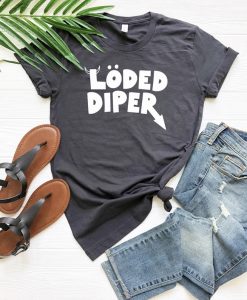 Loded Diper Shirt