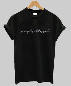 Simply Blessed Shirt