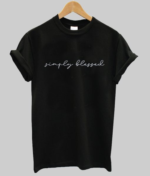 Simply Blessed Shirt