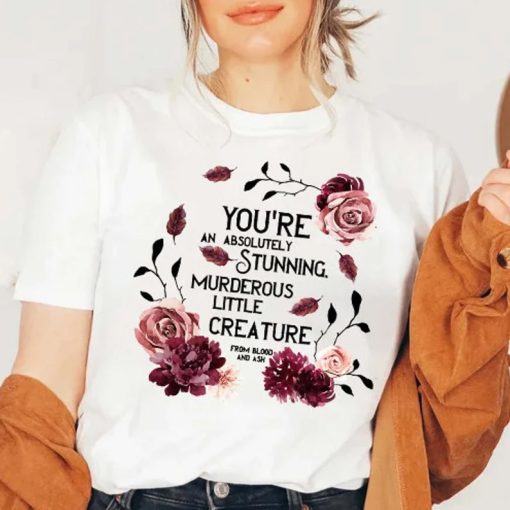 You're an Absolutely Stunning tshirt