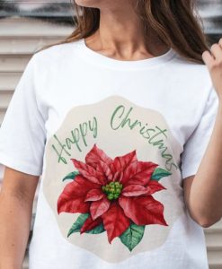 Happy Christmas Poinsettia tshirt