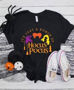 It's Just a Bunch of Hocus Pocus Shirt