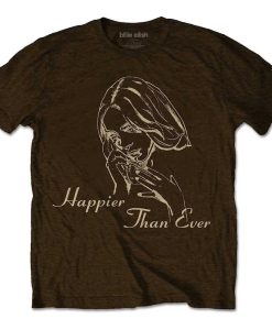 Billie Eilish Happier Than Ever tshirt