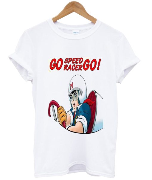 Go Speed Racer Go tshirt