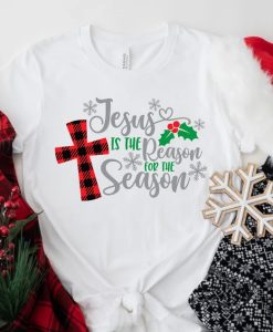 Jesus Is The Reason For The Season tshirt