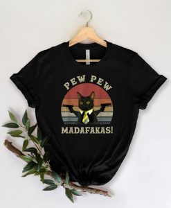 Pew Pew Madafakas Shirt