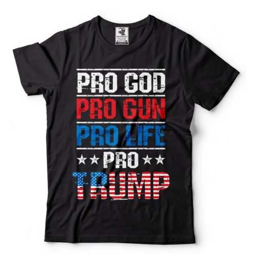 Pro Trump Shirt tshirt