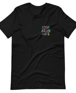 Stop Asian Hate T-Shirt