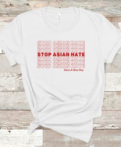 Stop Asian Hate TShirt