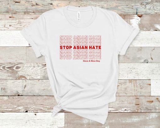 Stop Asian Hate TShirt