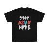 Stop Asian Hate tshirt