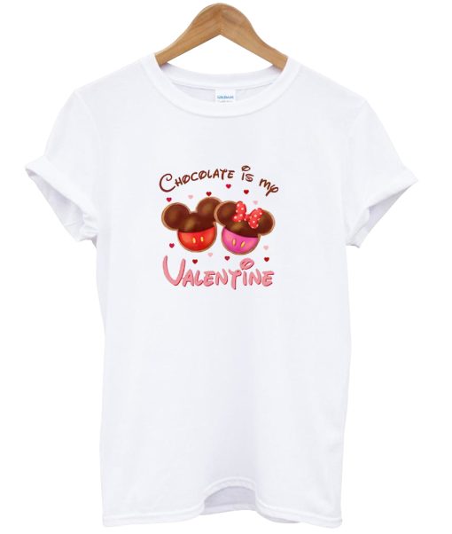 Chocolate Is My Valentine T Shirt