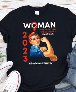 International Women's Day 2023 T-Shirt