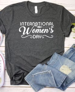 International Women's Day Shirt