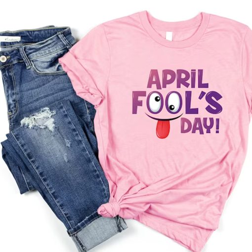 April Fool's Day Shirt
