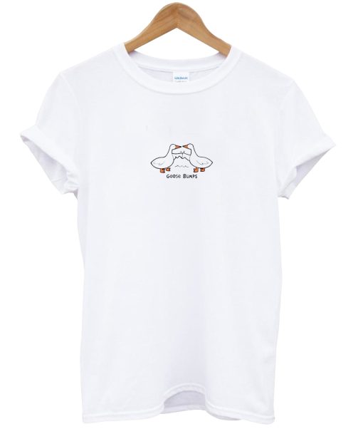 Goose Bump tshirt