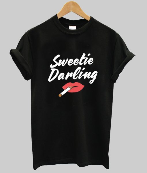 Sweetie Darling Shirt