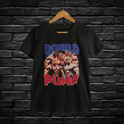 Donald Pump Funny gym shirt