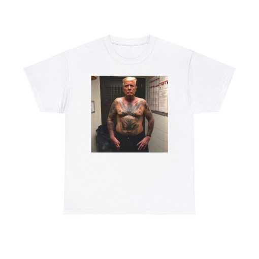 Donald Trump Covered With Prison Tattoos Shirt