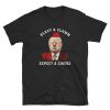 Elect A Clown Expect A Circus Anti-Trump Shirts