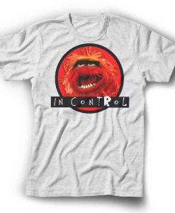 Muppets Animal In Control Funny Movie Quote T-shirt