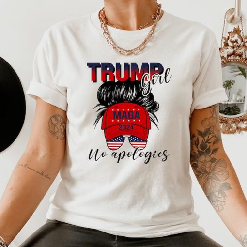 Trump girl No apologies tshirt