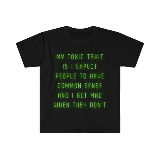 My Toxic Trait Shirt