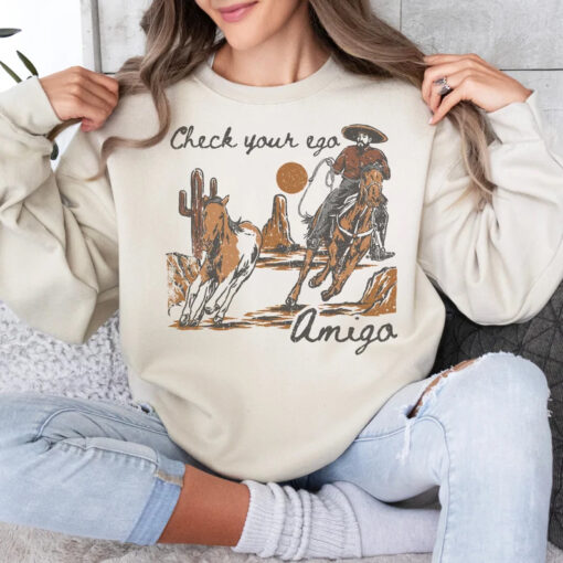 your ego amigo sweatshirt