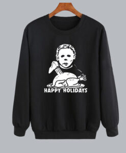 Michael Myers Happy Holidays Christmas Sweatshirt SD